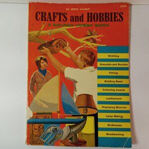 Vintage 1964 Crafts and Hobbies, W Ben Hunt, Golden Hobby Book, Mid Century